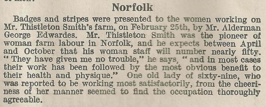 Positive reports on Mr Thistleton Smith's Farm Land Girl's working in Norfolk. Source: The Landswoman, page 80.