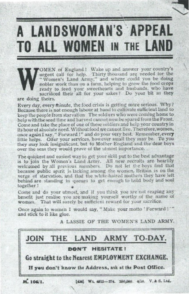 Recruiting poster [updated. c 1917] “A Landswoman’s Appeal To all Women In The Land…Join The Land Army To-day. Don’t Hesitate.” Courtesy of Stuart Antrobus