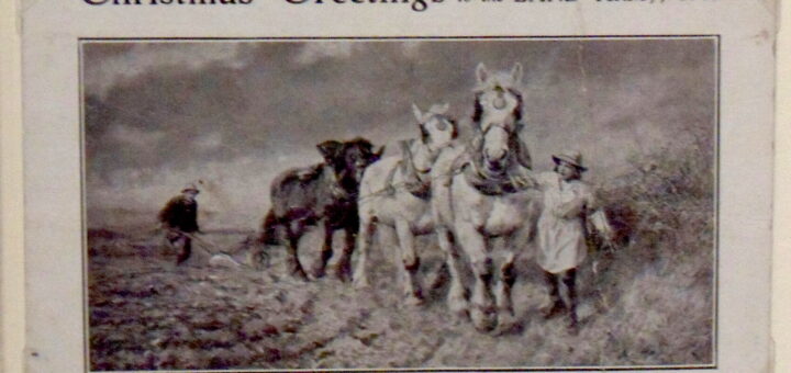 Christmas Greetings to the Land Army, 1919 Source: Gressenhall Farm and Workhouse