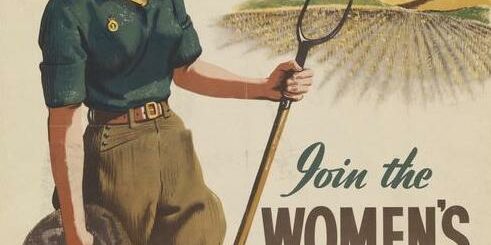 FOR A HEALTHY, HAPPY JOB - JOIN THE WOMEN'S LAND ARMY (Art.IWM PST 6078) image: a young woman, wearing the Land Army uniform, stands with a pitchfork in her left hand and holds her jacket in her right. She surveys a field of wheat. Copyright: � IWM. Original Source: http://www.iwm.org.uk/collections/item/object/36790