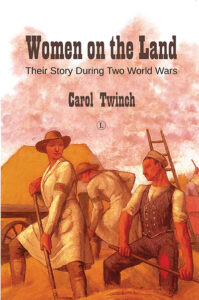 Carol Twinch Women on the Land